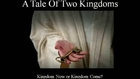 A Tale Of Two Kingdoms