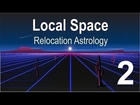 Relocation: Local Space Astrology