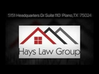 Hays Law Group | Call Us Today at (972) 347-0940
