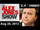 The Alex Jones Show:(VIDEO Commercial Free) Sunday August 25 2013: Joe Mendez