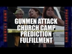 Now CAPTURED .. July 19; 17 GUNMEN Ravage MEXICO CHURCH CAMP Rape 7 & Pillage, July 2012. Predicted
