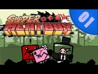 Super Meat Boy - Part 01 - Noobiges gefaile [FAIL][GER]
