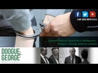 Criminal Defence Specialists in Melbourne - Doogue + George Defence Lawyers