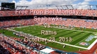 NFL Monday Night Football Free Prop Pick, Seattle Seahawks vs. St. Louis Rams, October 28, 2013