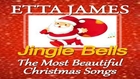 Etta James - Jingle Bells - The Most Beautiful Christmas Songs