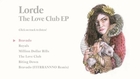 Lorde – The Love Club EP