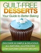 Guilt Free Desserts Review + Bonus