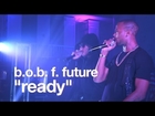 live performance: B.o.B featuring Future #uncapped -- vitaminwater & The FADER