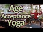 Yoga for Age Acceptance - Intermediate Class - Benefits of Yoga Series  -Namaste Yoga 209